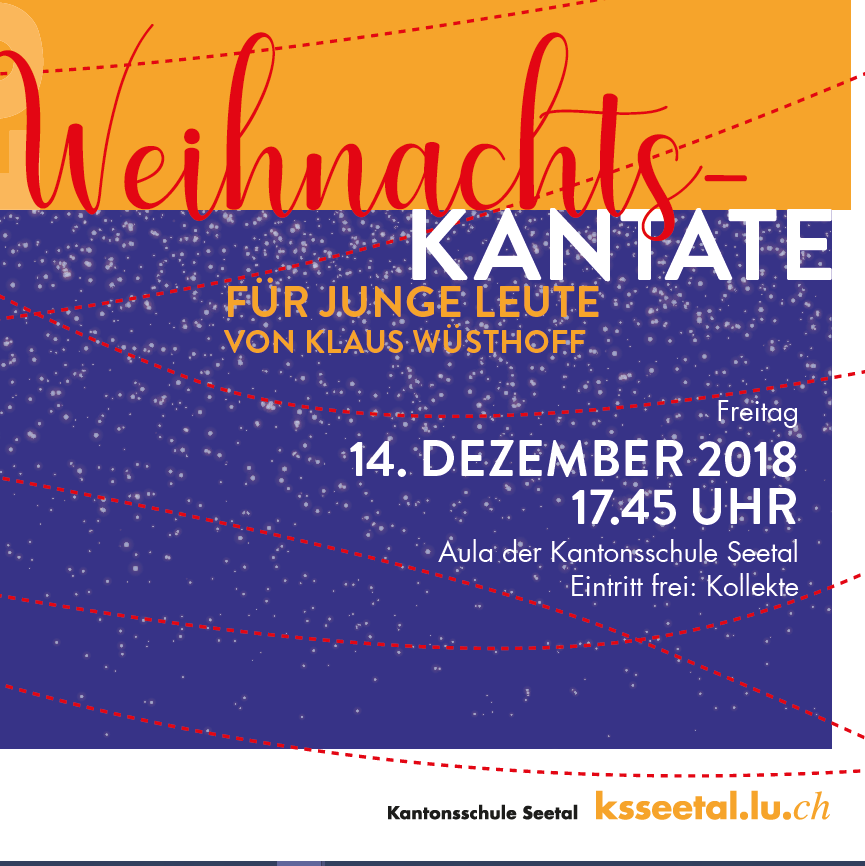 Flyer Weihnachstkantate für junge Leute von Klaus Wusthoff. Kantonsschule Seetal